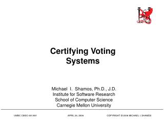 Certifying Voting Systems