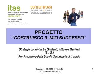 PROGETTO “ COSTRUISCO IL MIO SUCCESSO ”