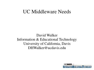 UC Middleware Needs