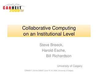 Collaborative Computing on an Institutional Level