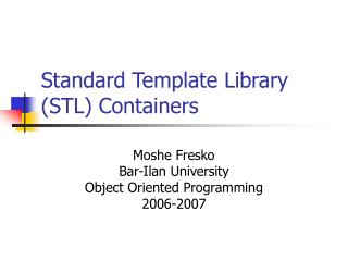 Standard Template Library (STL) Containers