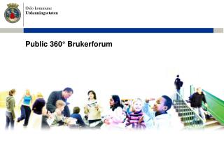 Public 360° Brukerforum