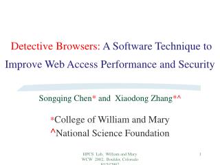 Detective Browsers: A Software Technique to Improve Web Access Performance and Security