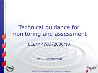 Technical guidance for monitoring and assessment