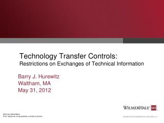 Technology Transfer Controls: Restrictions on Exchanges of Technical Information