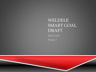 WeLdele Smart Goal Draft