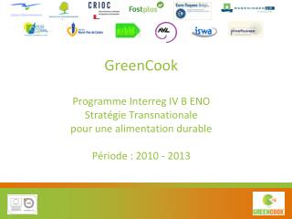 Programme Interreg IV B ENO