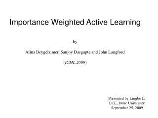 Importance Weighted Active Learning