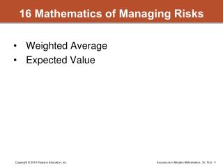 16 Mathematics of Managing Risks