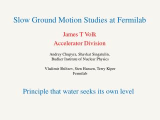 Slow Ground Motion Studies at Fermilab