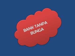 BANK TANPA BUNGA