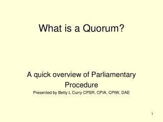What is a Quorum?
