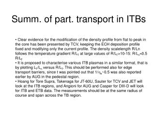 Summ. of part. transport in ITBs