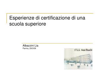 Esperienze di certificazione di una scuola superiore