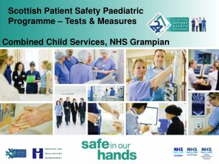 Scottish Patient Safety Paediatric Programme – Tests & Measures