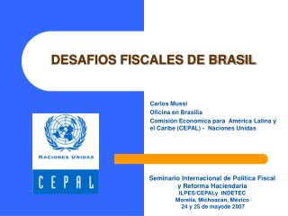 DESAFIOS FISCALES DE BRASIL