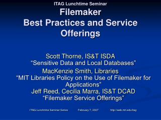 ITAG Lunchtime Seminar Filemaker Best Practices and Service Offerings