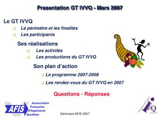 Presentation GT IVVQ - Mars 2007