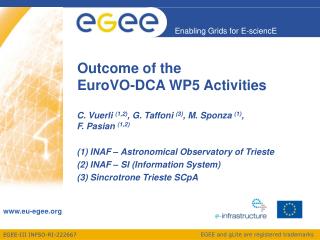 Outcome of the EuroVO-DCA WP5 Activities