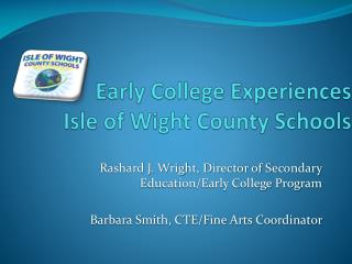 Early College Experiences Isle of Wight County Schools