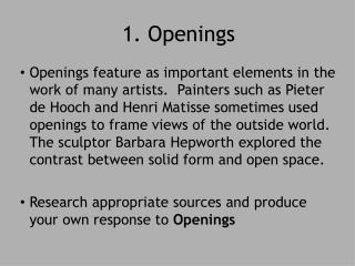 1. Openings