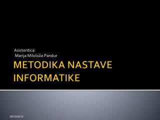 METODIKA NASTAVE INFORMATIKE