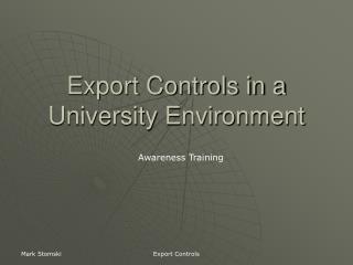 Export Controls in a University Environment