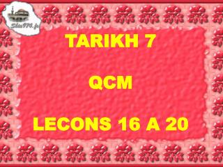 TARIKH 7 QCM LECONS 16 A 20