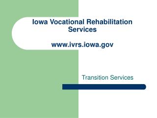 Iowa Vocational Rehabilitation Services ivrs.iowa
