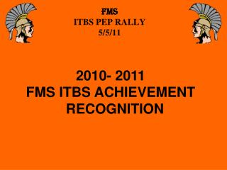 FMS ITBS PEP RALLY 5/5/11