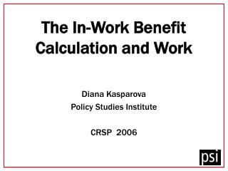 The In-Work Benefit Calculation and Work