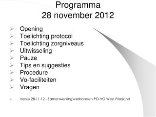 Programma 28 november 2012