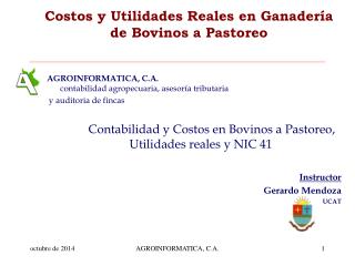 Costos y Utilidades Reales en Ganadería de Bovinos a Pastoreo