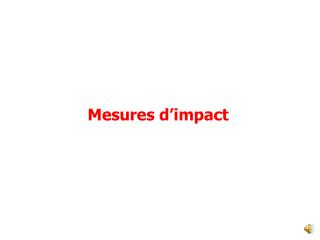 Mesures d’impact