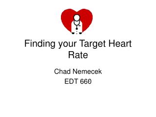 Finding your Target Heart Rate