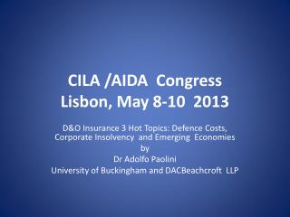 CILA /AIDA Congress Lisbon, May 8-10 2013