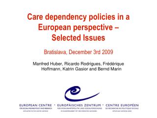 Care dependency policies in a European perspective – Selected Issues