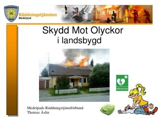 Skydd Mot Olyckor