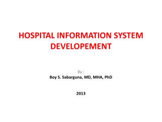 HOSPITAL INFORMATION SYSTEM DEVELOPEMENT