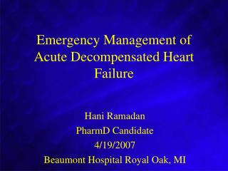 Emergency Management of Acute Decompensated Heart Failure