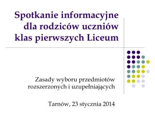 Spotkanie informacyjne dla rodziców uczniów klas pierwszych Liceum