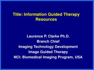 Title: Information Guided Therapy Resources