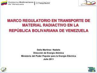 MARCO REGULATORIO EN TRANSPORTE DE MATERIAL RADIACTIVO EN LA