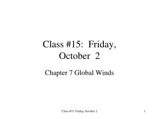 Class #15: Friday, October 2
