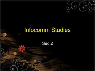 Infocomm Studies