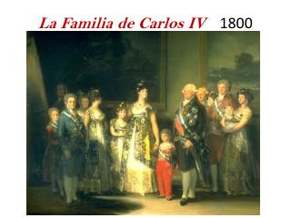 La Familia de Carlos IV 1800
