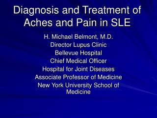 Diagnosis and Treatment of Aches and Pain in SLE