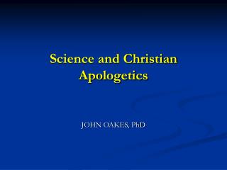 Science and Christian Apologetics