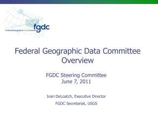 FGDC Steering Committee June 7, 2011