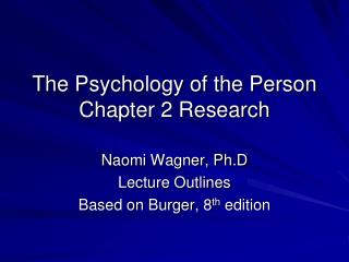 The Psychology of the Person Chapter 2 Research